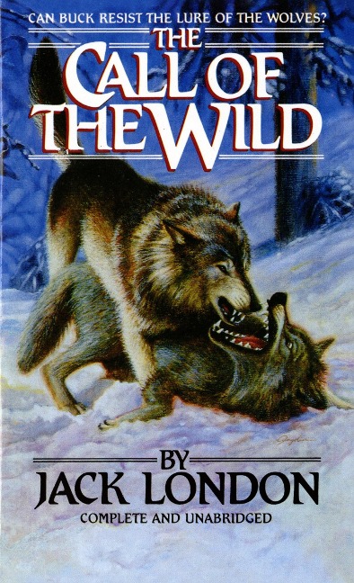 The Call of the Wild - Jack London