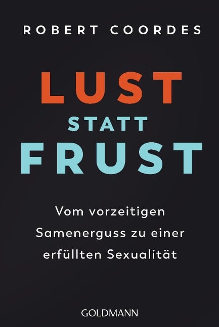 Lust statt Frust - Robert Coordes