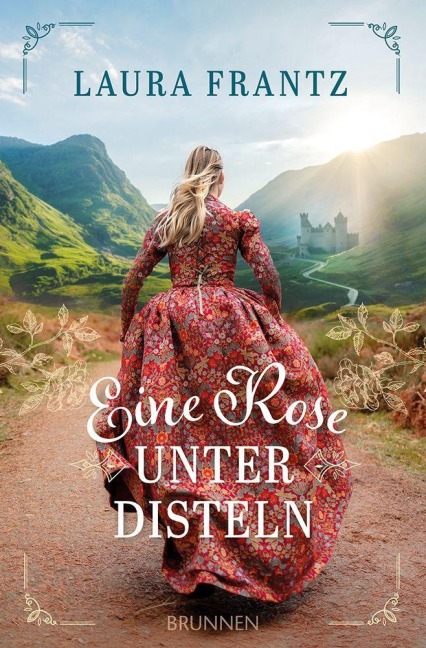Eine Rose unter Disteln - Laura Frantz