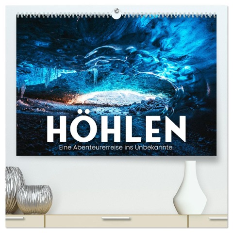 Höhlen - Eine Abenteuerreise ins Unbekannte. (hochwertiger Premium Wandkalender 2025 DIN A2 quer), Kunstdruck in Hochglanz - Sf Sf