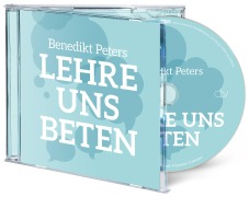 Cover-Bild zum Titel 'Lehre uns beten (Hörbuch [MP3])' von 'Benedikt Peters'