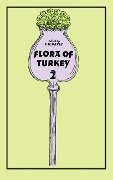 Cover-Bild zum Titel 'Flora of Turkey, Volume 2' von 'Peter Davis'