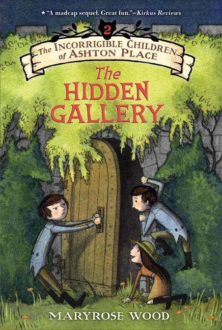 The Incorrigible Children of Ashton Place: Book II - Maryrose Wood