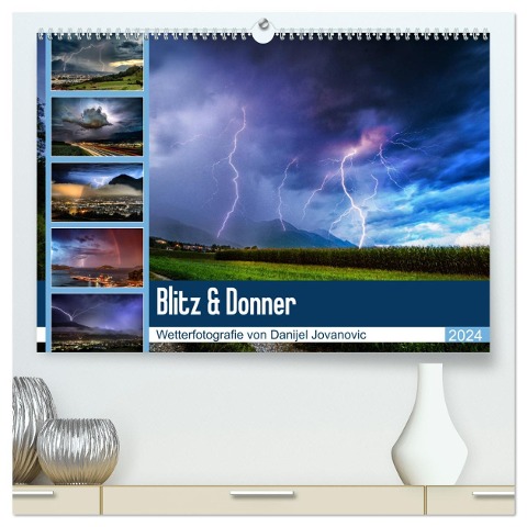 Blitz & Donner (hochwertiger Premium Wandkalender 2024 DIN A2 quer), Kunstdruck in Hochglanz - Danijel Jovanovic