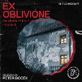 Cover-Bild zum Titel 'Ex Oblivione (Die Werke von H. P. Lovecraft, Folge 21)' von 'H. P. Lovecraft'