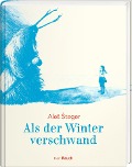 Als der Winter verschwand - Ales Steger