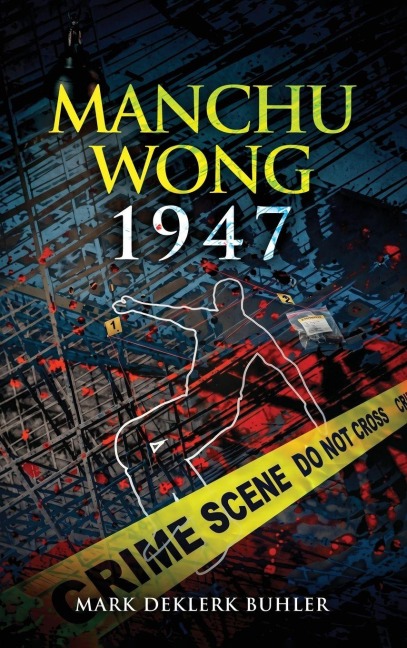 Manchu Wong 1947 - Mark Buhler