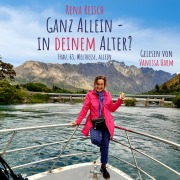 Cover-Bild zum Titel 'Ganz allein ¿ in Deinem Alter?' von 'Rena Reisch'