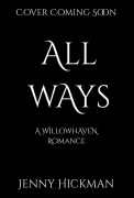 Cover-Bild zum Titel 'All Ways' von 'Jenny Hickman'