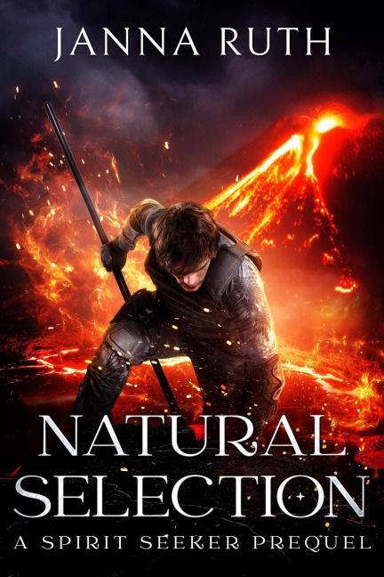 Natural Selection (Spirit Seeker, #0.5) - Janna Ruth