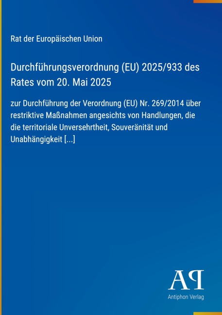 Durchführungsverordnung (EU) 2025/933 des Rates vom 20. Mai 2025 - Rat der Europäischen Union