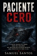 Cover-Bild zum Titel 'Paciente Cero' von 'Samuel Santos'