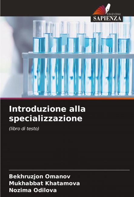 Introduzione alla specializzazione - Bekhruzjon Omanov, Mukhabbat Khatamova, Nozima Odilova