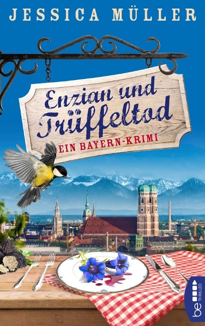 Enzian und Trüffeltod - Jessica Müller