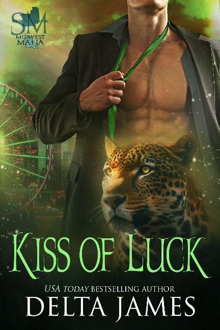 Kiss of Luck (Syndicate Masters: Midwest, #1) - Delta James