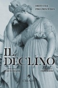Cover-Bild zum Titel 'Il declino' von 'Diego Celi, Pino Privitera'