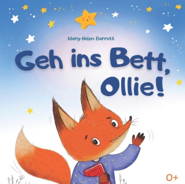 Geh ins Bett, Ollie - Mary-Helen Barrett
