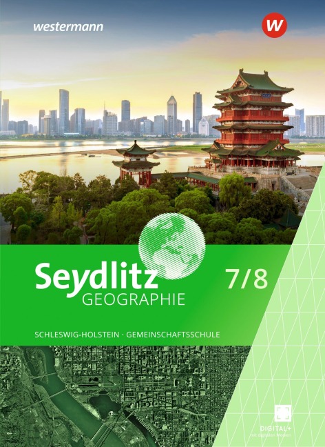 Seydlitz Geografie 7/8 - Ausgabe 2025 für Gemeinschaftsschulen in Schleswig-Holstein - Schulbuch - 