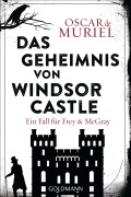 Cover-Bild zum Titel 'Das Geheimnis von Windsor Castle' von 'Oscar de Muriel'