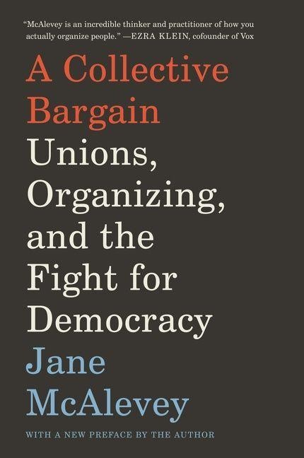 A Collective Bargain - Jane Mcalevey