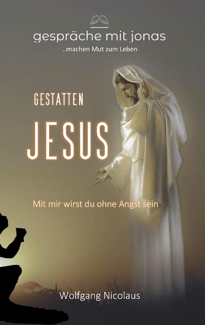 Gestatten, Jesus - Wolfgang Nicolaus