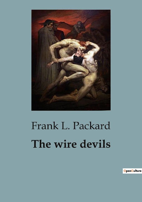 The wire devils - Frank L. Packard