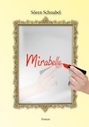 Cover-Bild zum Titel 'Mirabelle' von 'Sören Schnabel'