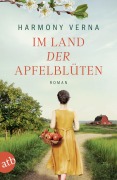 Cover-Bild zum Titel 'Im Land der Apfelblüten' von 'Harmony Verna'
