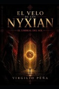 Cover-Bild zum Titel 'El Velo de los Nyxian' von 'Virgilio Peña'