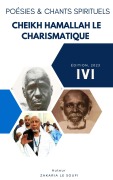 Cover-Bild zum Titel 'CHEIKH HAMALLAH LE CHARISMATIQUE' von 'Zakaria Le Soufi'