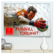 Fußball Torwart (hochwertiger Premium Wandkalender 2026 DIN A2 quer), Kunstdruck in Hochglanz - Peter Roder