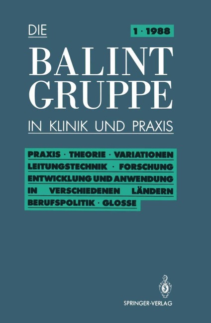Praxis · Theorie · Variationen · Leitungstechnik · Forschung · Entwicklung und Anwendung in verschiedenen Ländern Berufspolitik · Kritische Glosse - Jürgen Körner, Ulrich Rosin, Herbert Neubig
