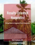 Results-Oriented Nonprofits - David Vanderpool