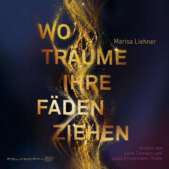 Wo Träume ihre Fäden ziehen - Marisa Liehner