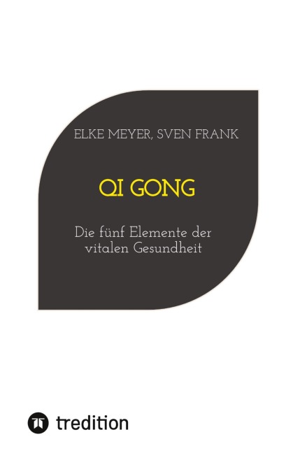 Qi Gong - Sven Frank, Elke Meyer