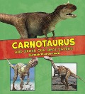 Cover-Bild zum Titel 'Carnotaurus and Other Odd Meat-Eaters' von 'Janet Riehecky'