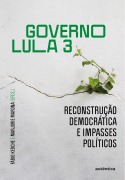 Governo Lula 3 - Fábio Kerche, Marjorie Marona