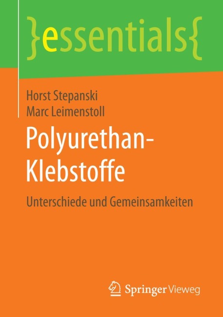 Polyurethan-Klebstoffe - Marc Leimenstoll, Horst Stepanski