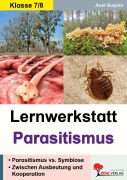 Cover-Bild zum Titel 'Lernwerkstatt Parasitismus' von 'Axel Gutjahr'