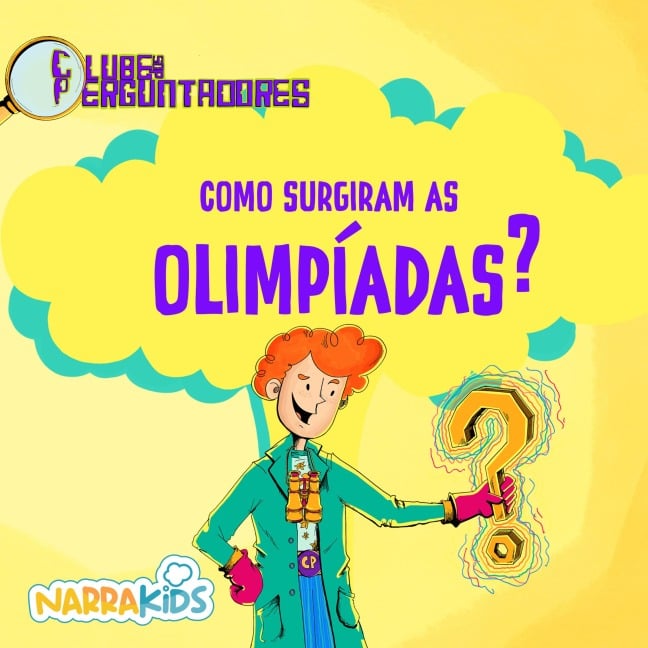 Como Surgiram as Olimpíadas? - NarraKids, Dario Pato