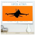 VIPER ACTION - F-16 FIGHTING FALCON (hochwertiger Premium Wandkalender 2025 DIN A2 quer), Kunstdruck in Hochglanz - Dalibor Ankovic