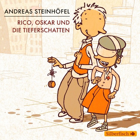 Rico, Oskar 01 und die Tieferschatten - Andreas Steinhöfel