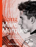 Being Marc Márquez - 