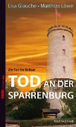 Cover-Bild zum Titel 'Tod an der Sparrenburg' von 'Lisa Glauche, Matthias Löwe'