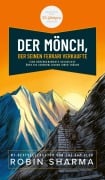 Cover-Bild zum Titel 'Der Mönch, der seinen Ferrari verkaufte' von 'Robin Sharma'