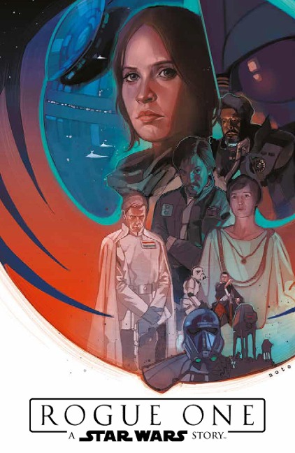 Star Wars Comics: Rogue One - A Star Wars Story - Jody Houser, Emilio Laiso, Oscar Bazaldu, Paolo Villanelli