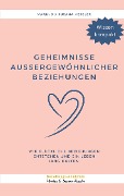 Cover-Bild zum Titel 'Geheimnisse aussergewöhnlicher Beziehungen' von 'Markus Kessler, Susana Kessler'