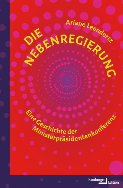 Die Nebenregierung - Ariane Leendertz