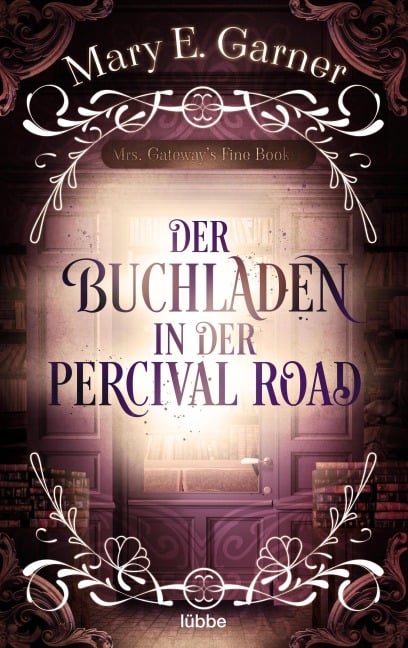 Der Buchladen in der Percival Road - Mary E. Garner