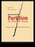 Cover-Bild zum Titel 'The Aftermath of Partition in South Asia' von 'Gyanesh Kudaisya, Tan Tai Yong'